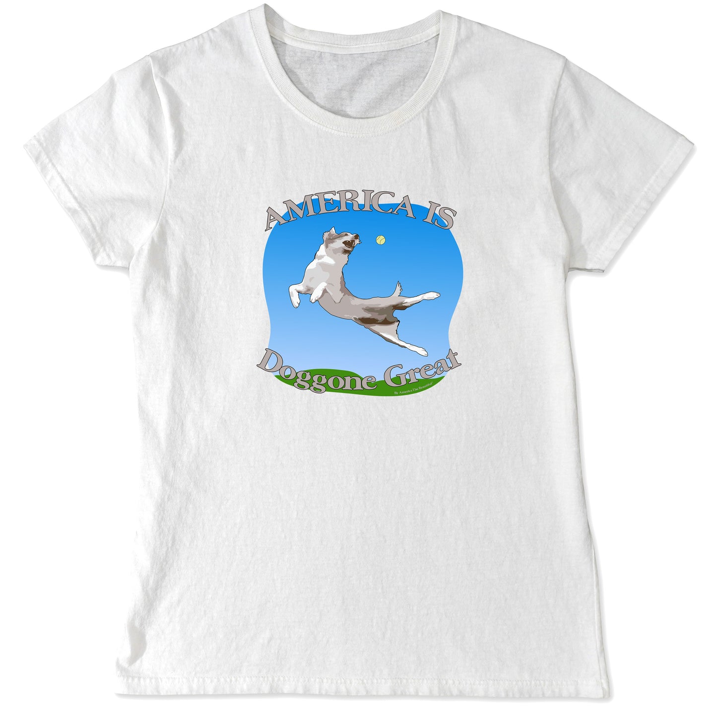 America Is Doggone Great! Womens Dog Tee by America The Beautiful®