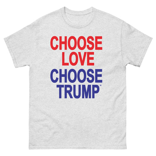 Choose Love Choose Trump T-Shirt